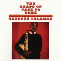 Atlantic Ornette Coleman - The Shape Of Jazz To Come (Analogue) (Black Vinyl LP)