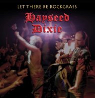 BMG Hayseed Dixie - Let There Be Rockgrass (Black Vinyl LP)