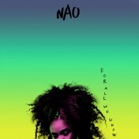 Nao FOR ALL WE KNOW (Neon yellow & green vinyl/Gatefold)