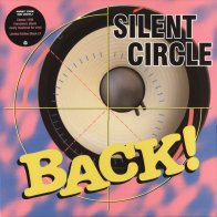 Maschina Records Silent Circle — BACK! (LP)