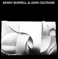 Universal (Aus) Kenny Burrell; Coltrane, John - Kenny Burrell & John Coltrane (Original Jazz Classics) (Black Vinyl LP)