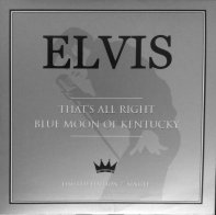 Elvis Presley THAT'S ALL RIGHT (2 tracks)