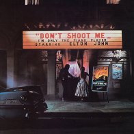 UMC/Mercury UK Elton John, Don’t Shoot Me I’m Only The Piano Player (Remastered 2017)