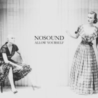 Universal (Aus) Nosound - Allow Yourself (Crystal Clear Vinyl LP)