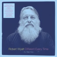 IAO Robert Wyatt - Different Every Time (Black Vinyl 2LP)