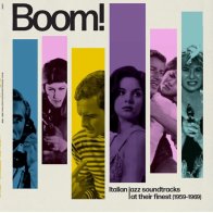 Decca Сборник - Boom! Italian Jazz Soundtracks At Their