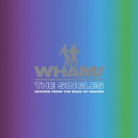 Sony Music WHAM! - Singles: Echoes From The Edge Of Heaven (Black Vinyl LP)