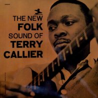 Concord Terry Callier, The New Folk Sound Of Terry Callier (Deluxe Edition)