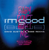 Warner Music David Guetta; Rexha, Bebe - I’m Good (Blue)/ Baby Don't Hurt Me (Black Vinyl LP)