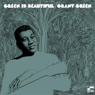 Universal (Aus) Grant Green - Green Is Beautiful (Black Vinyl LP)