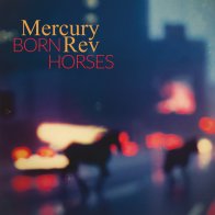 Bella Union Mercury Rev - Born Horses (Black Vinyl LP)