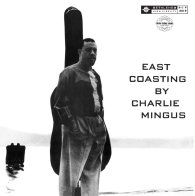 Analogue Productions Charles Mingus - East Coasting (Analogue) (Black Vinyl LP)