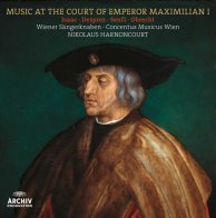 Deutsche Grammophon Intl Harnoncourt, Nikolaus, Music At The Court Of Emperor Maximilian I.