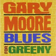 IAO Gary Moore - Blues For Greeny (Black Vinyl LP)