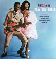 Bellevue Entertainment Ike & Tina Turner - The Explosive Ike & Tina Turner