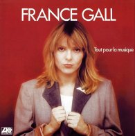 WM France Gall - Tout pour la musique (Limited White Vinyl & Picture Vinyl)