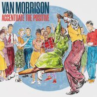 Universal (Aus) Morrison, Van - Accentuate The Positive (Limited Blue Vinyl 2LP)