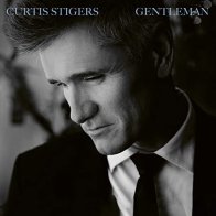 Spinefarm Curtis Stigers - Gentleman