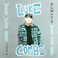 Sony Luke Combs - What You See Ain't Always What You Get (Deluxe Edition)
