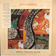 Universal US HJon Hassell - Seeing Through Sound (Black Vinyl LP)