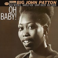 Universal US Big John Patton - Oh Baby! (Black Vinyl LP)