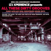 IAO LTJ X-Perience - All These Dirty Grooves (Black Vinyl 2LP)