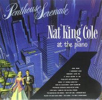 Pure Pleasure Records Nat King Cole - At The Piano, Penthouse Serenade (Analogue) (Black Vinyl LP)