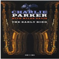 FAT Charlie Parker — THE EARLY BIRD (180 Gram Black Vinyl)