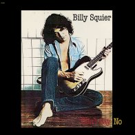 Analogue Productions Billy Squier - Don’t Say No (Analogue) (Black Vinyl LP)