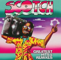 ZYX Records Scotch ‎– Greatest Hits & Remixes