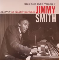 Blue Note Smith, Jimmy, Groovin' At Smalls Paradise