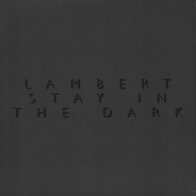 Decca Lambert, Stay In The Dark