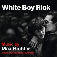 Deutsche Grammophon Intl OST, White Boy Rick (Max Richter)