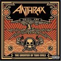 Nuclear Blast Anthrax — GREATER OF TWO EVILS (2LP)