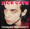 IAO Nick Cave - From Her To Eternity (Black Vinyl LP)