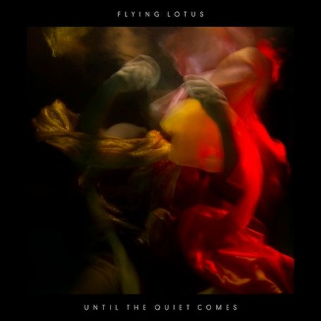 Виниловая пластинка Flying Lotus - Until The Quiet Comes (Black Vinyl 2LP)
