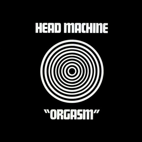 Виниловая пластинка Head Machine - Orgasm (Black Vinyl LP)