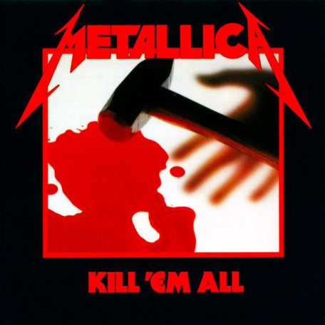 Виниловая пластинка Metallica, Kill Em All