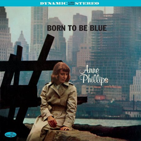 Виниловая пластинка Anne Phillips - Born To Be Blue (Black Vinyl LP)