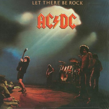 Виниловая пластинка AC/DC LET THERE BE ROCK (Remastered/180 Gram)
