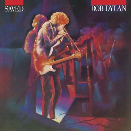 Виниловая пластинка Bob Dylan SAVED