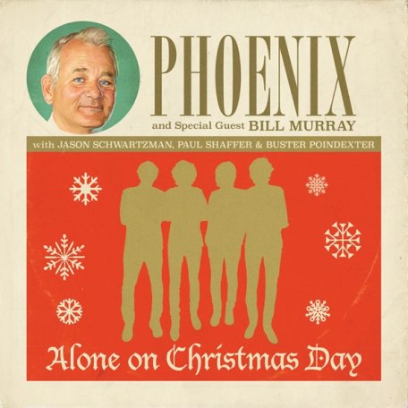 Виниловая пластинка WM PHOENIX / BILL MURRAY, ALONE ON CHRISTMAS DAY (2 Tracks)