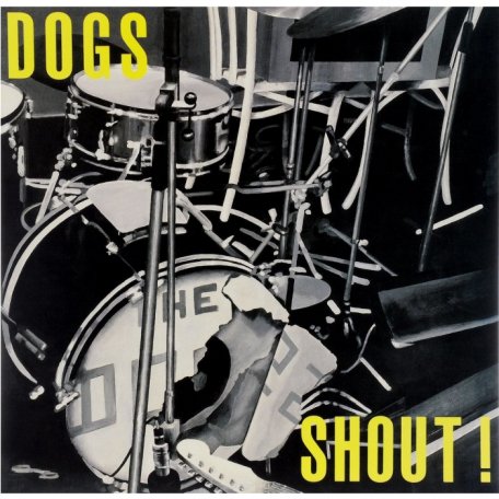 Виниловая пластинка The Dogs SHOUT ! (Coloured vinyl)