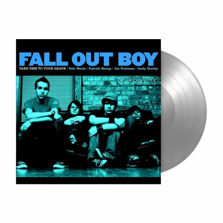 Виниловая пластинка Fall Out Boy Take This To Your Grave (25th Anniversary Silver Edition Vinyl)