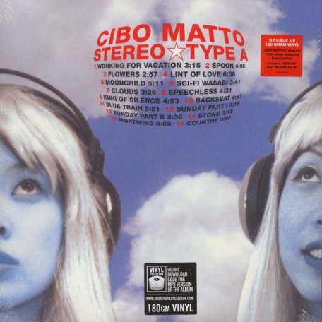 Виниловая пластинка Cibo Matto STEREO TYPE A (180 Gram)