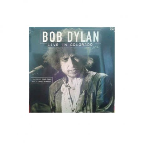 Виниловая пластинка Bob Dylan LIVE IN COLORADO 1976 (180 Gram)