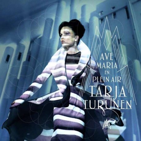 Виниловая пластинка Tarja Turunen ‎– Ave Maria - En Plein Air