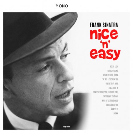 Виниловая пластинка Sinatra, Frank, Nice N Easy (180 Gram Black Vinyl)