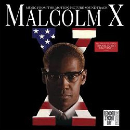 Виниловая пластинка WM VARIOUS ARTISTS, MALCOLM X: MUSIC FROM THE MOTION PICTURE SOUNDTRACK (RSD2019/Limited Translucent Red Vinyl)