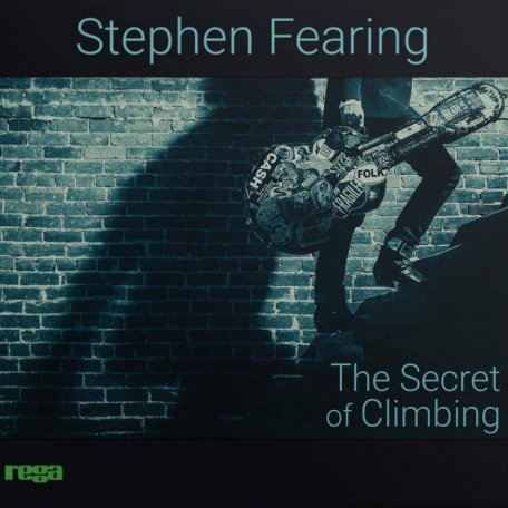 Виниловая пластинка Stephen Fearing – The Secret Of Climbing